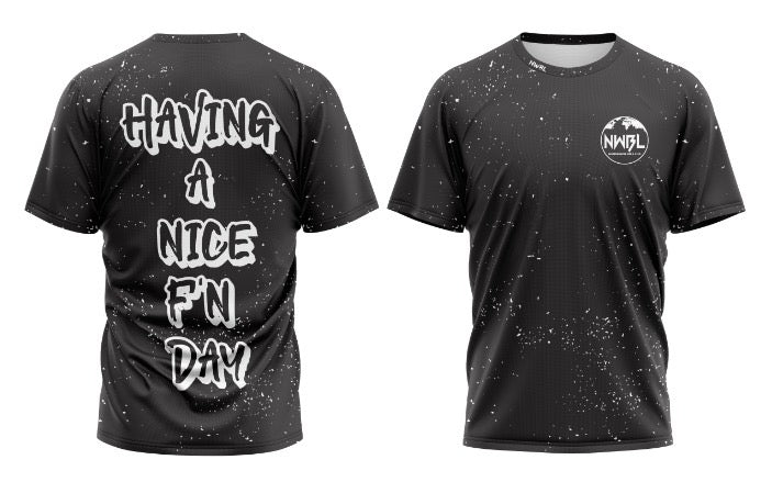 Having A Nice F'N Day Jersey